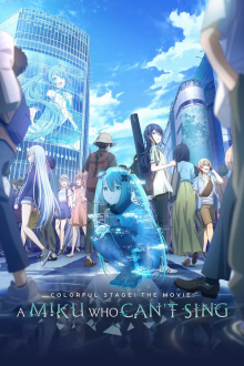 COLORFUL STAGE! The Movie: A Miku Who Can’t Sing, Cover, HD, Anime Stream, ganze Folge
